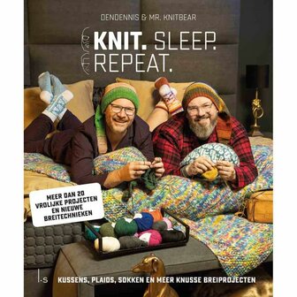 SLEEP, KNIT, REPEAT NL - DENDENNIS &amp; MR. KNITBEAR