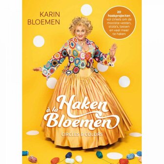 HAKEN &Agrave; LA BLOEMEN: CIRCLES &amp; COLORS - KARIN BLOEMEN 